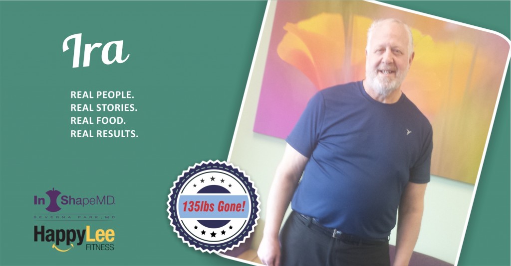 Success Stories Ira N Weight Loss